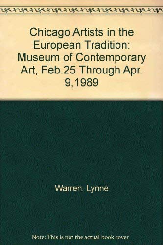 Chicago Artists In The European Tradition.