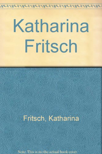 9780933856707: Katharina Fritsch