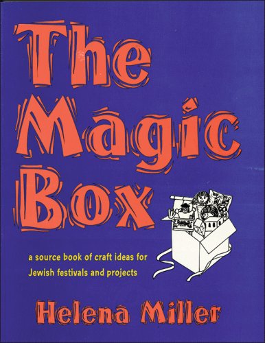 Stock image for The Magic Box: A Source Book of Craft Ideas for Jewish Festivals and Projects for sale by ThriftBooks-Dallas