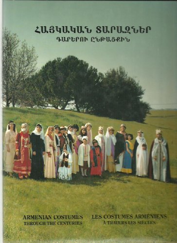 Armenian Costumes Through the Centuries