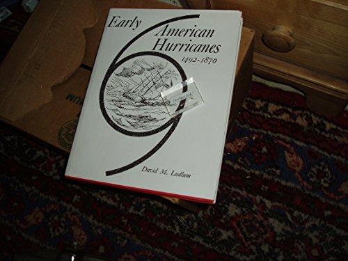 Stock image for Early American Hurricanes 1492-1870 for sale by Books Unplugged