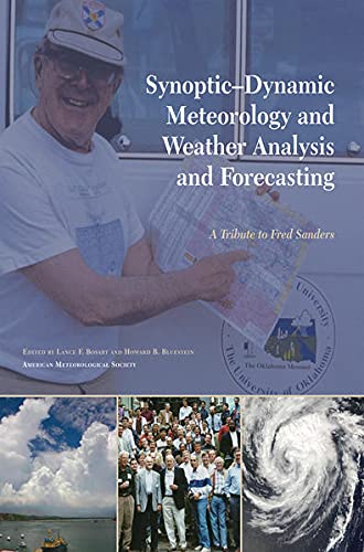 9780933876682: Synoptic-Dynamic Meteorology and Weather Analysis and Forecasting: A Tribute to Fred Sanders: A Tribute to Fred Sanders (Meteorological Monographs)