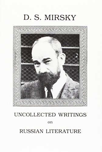 Imagen de archivo de Uncollected Writings on Russian Literature (MODERN RUSSIAN LITERATURE AND CULTURE, STUDIES AND TEXTS) (English and Russian Edition) a la venta por dsmbooks