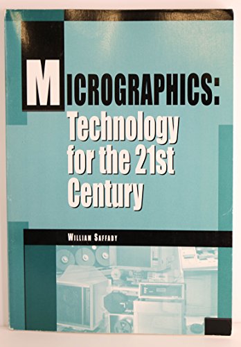 Stock image for Micrographics : Technology for the Twenty-First Century for sale by HPB-Red