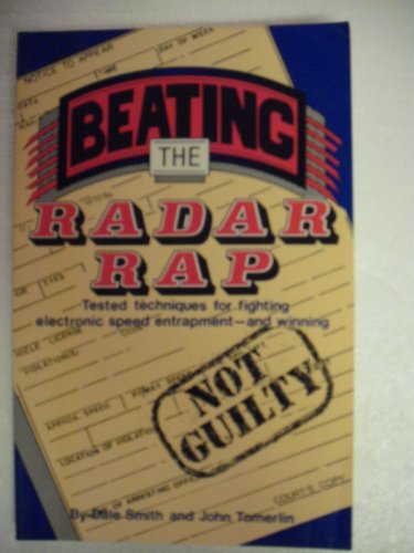 Imagen de archivo de Beating the Radar Rap a la venta por Wonder Book