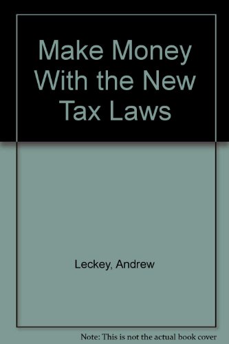 9780933893320: Make Money With the New Tax Laws