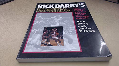 Imagen de archivo de Rick Barry's Pro Basketball Scouting Report: Player Ratings and In-Depth Analysis on More Than 400 NBA Players and Draft Picks a la venta por Wonder Book