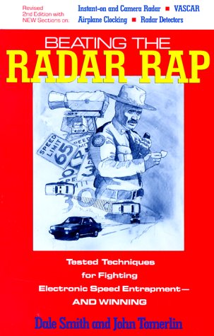9780933893894: Beating the Radar Rap: Tested Techniques for Fighting Electronic Speed Entrapment and Winning
