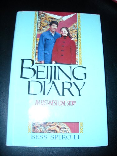 9780933893993: Beijing Diary: An East-West Love Story = (Pei-Ching Jih Chi)