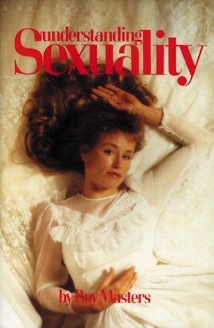 Imagen de archivo de Understanding Sexuality : The Mystery of Our Lost Identities a la venta por Better World Books