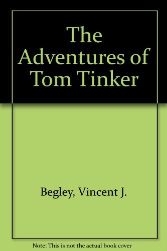 THE ADVENTURES OF TOM TINKER