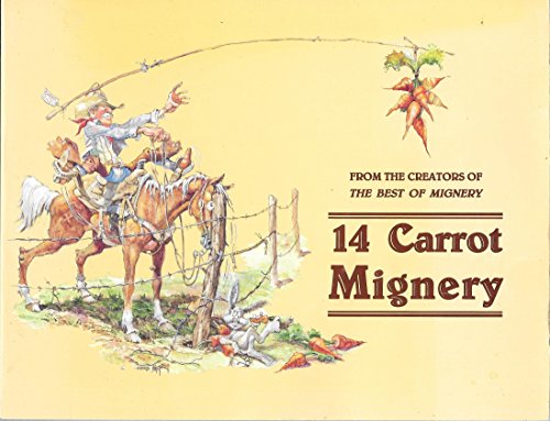 Beispielbild fr 14 Carrot Mignery zum Verkauf von Gulf Coast Books