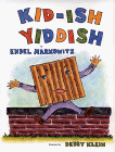 Stock image for Kid-Ish Yiddish for sale by ThriftBooks-Dallas