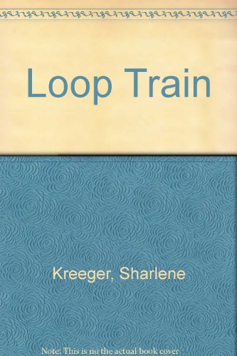 Stock image for Loop Train for sale by dsmbooks