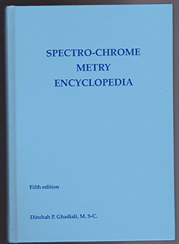 Stock image for Spectro-Chrome Metry Encyclopedia for sale by Dr.Bookman - Books Packaged in Cardboard