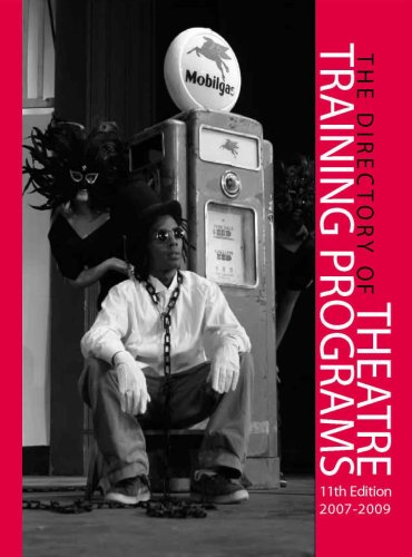 9780933919655: Directory of Theatre Training Programs: Profiles of College and Conservatory Programs Throughout the United States (Directory of Theatre Training ... Theatre Training Programs) 11th Ed, 2007-2009