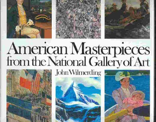 Stock image for American masterpieces from the National Gallery of Art for sale by HPB Inc.