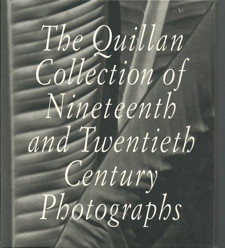 Stock image for Quillan Collection of 19th and 20th Century Photographs for sale by Midtown Scholar Bookstore