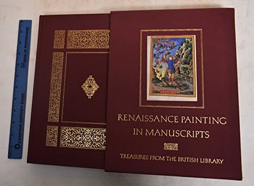 Stock image for Renaissance painting in manuscripts: Treasures from the British Library for sale by Irish Booksellers