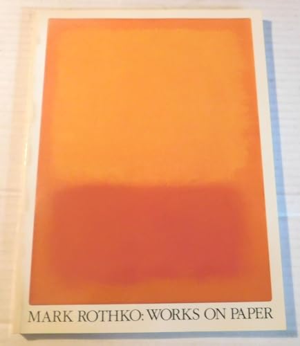 9780933920545: Mark Rothko: Works on Paper