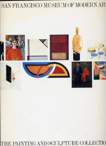 Imagen de archivo de San Francisco Museum of Modern Art. The Painting and Sculpture Collection a la venta por Valley Books