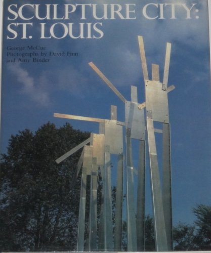 Stock image for Sculpture City, St. Louis: Photographs by David Finn for sale by HPB Inc.