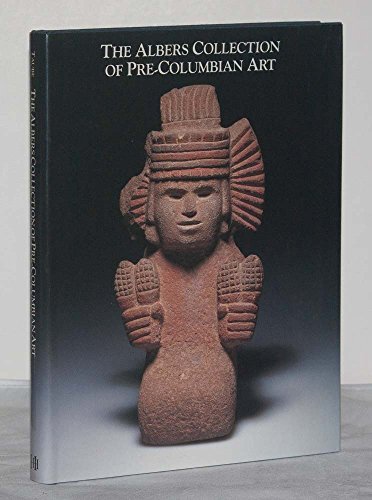Beispielbild fr The Albers Collection of Pre-Columbian Art. zum Verkauf von Antiquariat Kunsthaus-Adlerstrasse