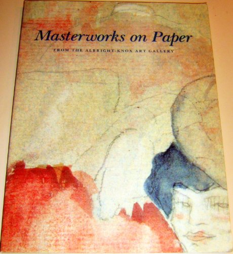 Stock image for Masterworks on Paper from the Albright-Knox Art Gallery for sale by A Good Read, LLC