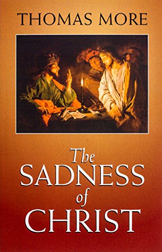 Imagen de archivo de The Sadness of Christ (Yale University Press Translation) a la venta por Goodwill