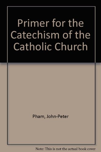 9780933932814: Primer for the Catechism of the Catholic Church