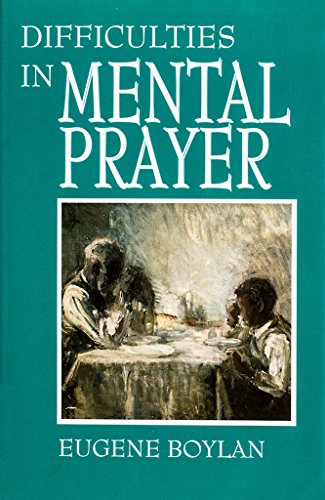 Stock image for Difficulties in Mental Prayer for sale by Books of the Smoky Mountains