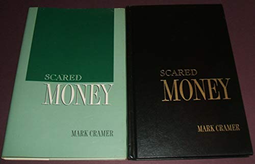 Scared Money (9780933944152) by Cramer, Mark