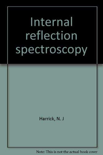 Imagen de archivo de Internal reflection spectroscopy a la venta por ThriftBooks-Atlanta