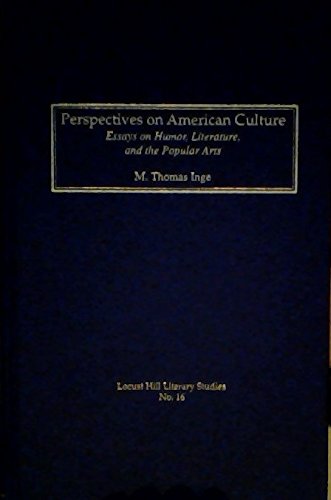 Imagen de archivo de Perspectives on American Culture: Essays on Humor, Literature, and the Popular Arts (Locust Hill Literary Studies) a la venta por Wonder Book