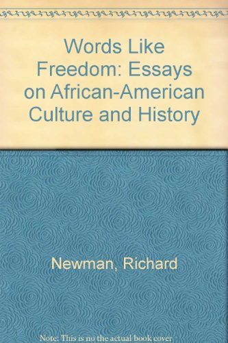 Imagen de archivo de Words Like Freedom: Essays on African-American Culture and History a la venta por A Squared Books (Don Dewhirst)