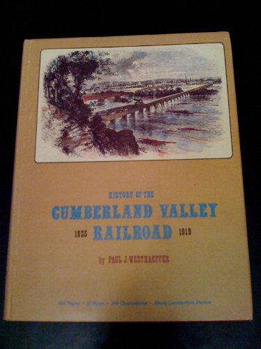 Stock image for History of the Cumberland Valley Railroad 1835-1919 for sale by Old Fox Books