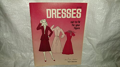 Stock image for Dresses Cut-To-Fit for sale by ThriftBooks-Dallas