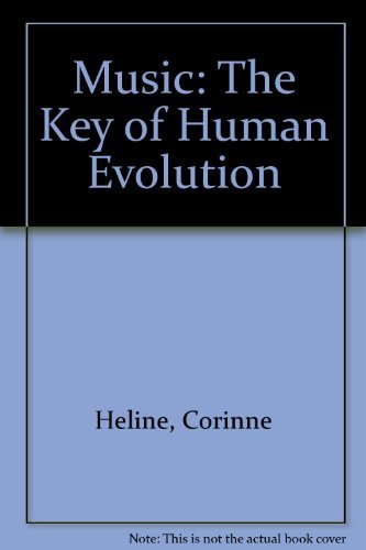 Stock image for Music: The Key of Human Evolution for sale by ThriftBooks-Atlanta