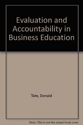 Stock image for Evaluation and Accountability in Business Education for sale by Ergodebooks
