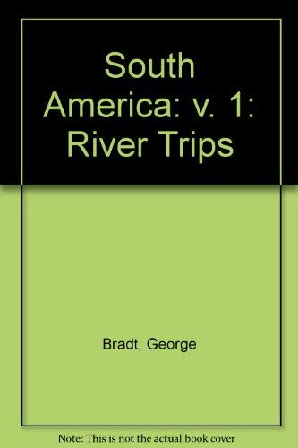 Imagen de archivo de South America: River trips a la venta por Wonder Book