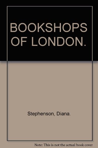 Imagen de archivo de BOOKSHOPS OF LONDON. a la venta por WorldofBooks