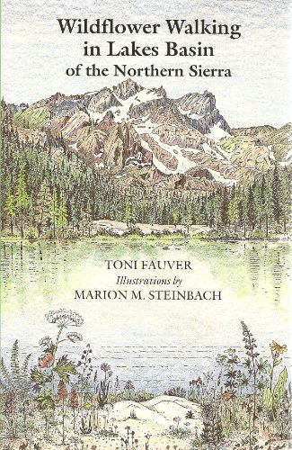 9780933994195: Wildflower Walking in Lakes Basin of the Northern Sierra