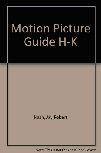 9780933997042: Motion Picture Guide H-K