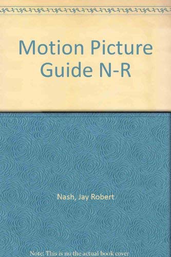 9780933997066: Motion Picture Guide N-R