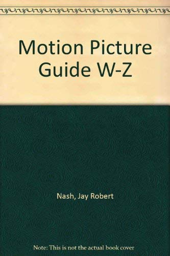 Stock image for The Motion Picture Guide Vol. 9 : 1927-1984, Films W-Z for sale by Better World Books