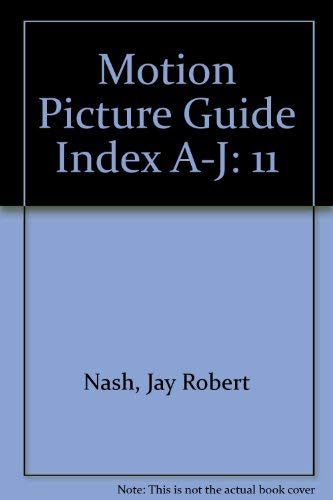Stock image for The Motion Picture Guide Index Vol. 11 : A-J for sale by Better World Books