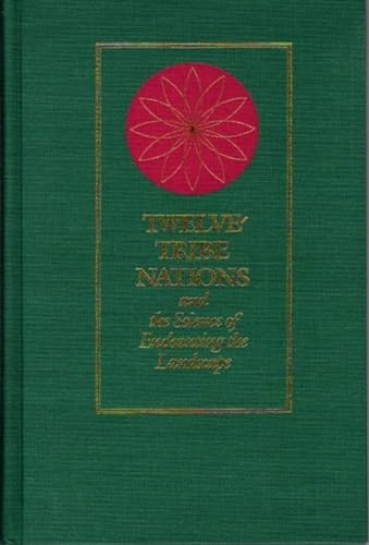 Stock image for Twelve-tribe nations and the science of enchanting the landscape for sale by Mispah books