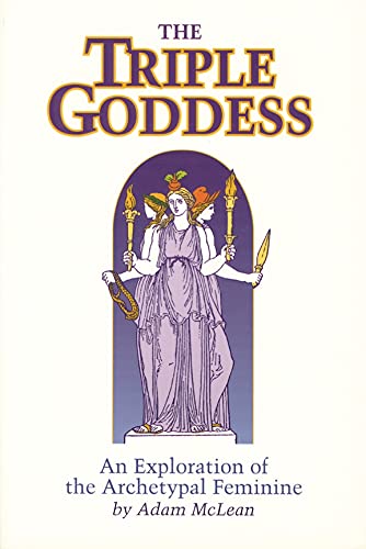 Beispielbild fr Triple Goddess: An Exploration of the Archetypal Feminine (Hermetic Research No. 1) (Hermetic Research Series) zum Verkauf von Half Price Books Inc.