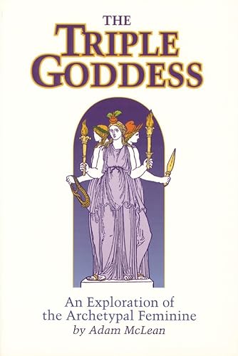 Stock image for Triple Goddess: An Exploration of the Archetypal Feminine (Hermetic Research Series): An Exploration of the Archetypal Feminine (Hermetic Research No. 1): 0001 for sale by Heroes Akimbo Ltd T/A AproposBooks&Comics