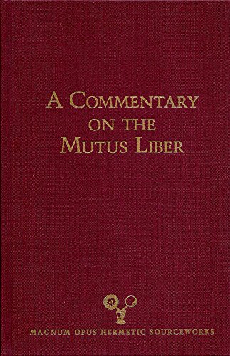 Stock image for A Commentary on the "Mutus Liber" (Magnum opus hermetic sourceworks) for sale by Kennys Bookshop and Art Galleries Ltd.